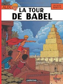 Alix, tome 16 : La Tour de Babel