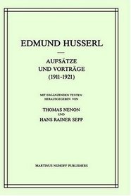 Aufstze und Vortrge 1911-1921 (Husserliana: Edmund Husserl  Gesammelte Werke)