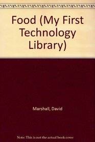 Food (My First Technology Library)