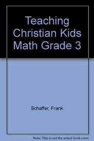 Teaching Christian Kids Math Grade 3