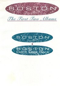 Boston -- The First Two Albums