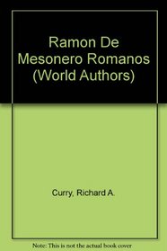 Ramon De Mesonero Romanos (World Authors)