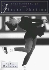 The Encyclopedia of Figure Skating