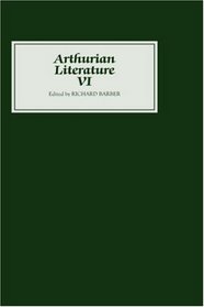 Arthurian Literature VI (Vol 6)