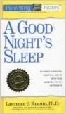 A Good Night's Sleep (An Expert Guides You to Restful Nights with Your Infant or Toddler)