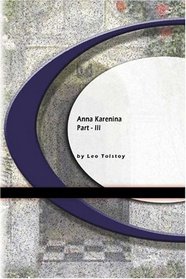 Anna Karenina : Part III