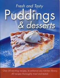 Puddings (Fresh & Tasty)