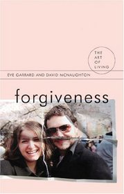 Forgiveness (Art of Living Series)