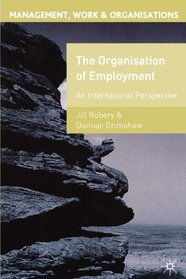 The Organisation of Employment: An International Perspective