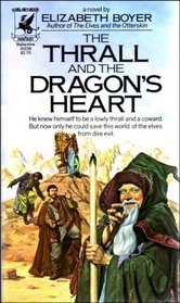 The Thrall and the Dragon's Heart (World of the Alfar, Bk 3)