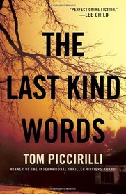 The Last Kind Words: A Novel