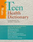 The Watts Teen Health Dictionary