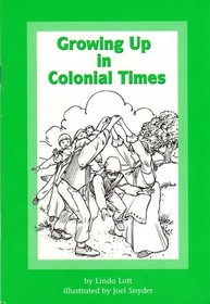 Growing up in Colonial Times