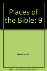 Places of the Bible: 9