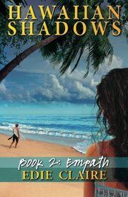 Empath (Hawaiian Shadows) (Volume 2)