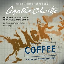 Black Coffee: Library Edition (Hercule Poirot Mysteries)