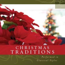 Christmas Traditions - Classical Styles (Christmas at Home - Music)