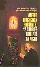 Alfred Hitchcock Presents:  12 Stories For Late At Night
