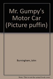 Mr. Gumpy's Motor Car (Picture puffin)