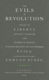 The Evils of Revolution (Penguin Great Ideas)