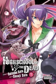Highschool of the Dead, Vol. 5