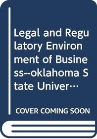 Legal and Regulatory Environment of Business--oklahoma State University