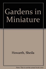 Miniature gardens