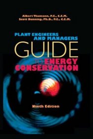 Plant Engineers and Managers Guide to Energy Conservation, Ninth Edition