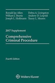 Comprehensive Criminal Procedure: 2017 Case Supplement (Supplements)