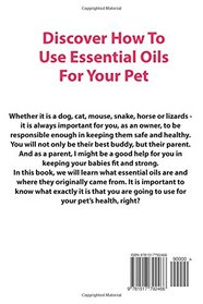 Essential Oils For Pets: The Complete Guide On How To Use Essential Oils For Your Pet