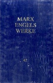 Werke, 43 Bde., Bd.42, Ökonomische Manuskripte 1857-1858