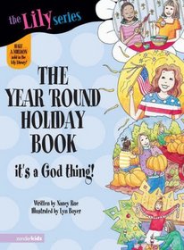 The Year 'Round Holiday Book (Young Women of Faith Library)