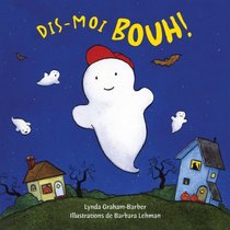 Dis-Moi Bouh! (French Edition)