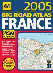AA 2005 Big Road Atlas France (Aa Big Road Atlas)