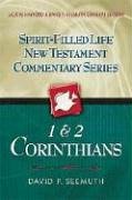 1 & 2 Corinthians: Spirit-Filled Life New Testament Commentary Series, Vol. 6 (Spirit-Filled Life New Testament Commentary Series)