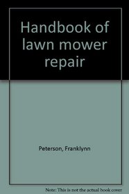 Handbook of Lawnmower Repair