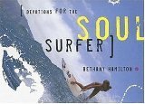 Devotions for the Soul Surfer: Daily Thoughts to Charge Your Life