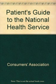 Patient's Guide to the National Health Service