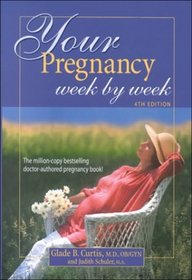 Your Pregnancy Week by Week (Your Pregnancy)