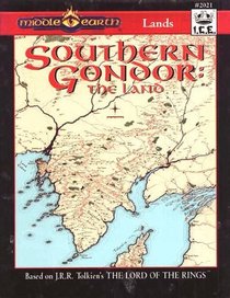 Southern Gondor: The Land (Middle Earth Role Playing/MERP #2021)