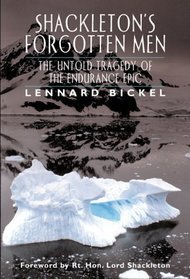 Shackleton's Forgotten Men: The Untold Tale of an Antarctic Tragedy