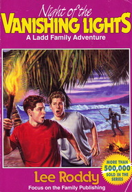 Night of the Vanishing Lights (Ladd Family Adventure, No 10)