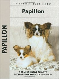 Papillon (Kennel Club Dog Breed Series)