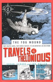 Travels of Thelonious (Fog Mound Trilogy)