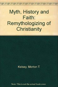 Myth History and Faith