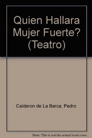 Quien hallara mujer fuerte?/ Who Will Find a Strong Woman? (Spanish Edition)