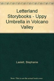 Uppy Umbrella in Volcano Valley (Letterland)