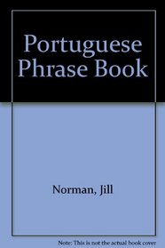 The Penguin Portuguese Phrase Book (Phrase Book, Penguin) (Portuguese Edition)