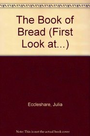 The Book of Bread (First Look at)