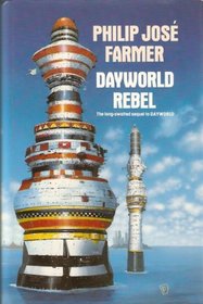 Dayworld Rebel (Dayworld Trilogy, II) (U.K.)